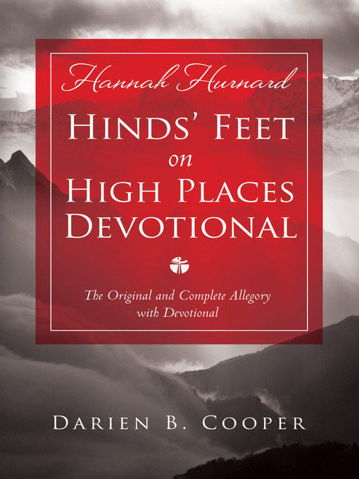 Title details for Hinds' Feet on High Places by Darien B. Cooper - Available
